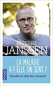 Thierry JANSSEN Maladie sens