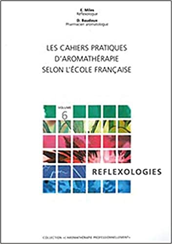 Les Cahiers pratiques d'Aromathérapie.